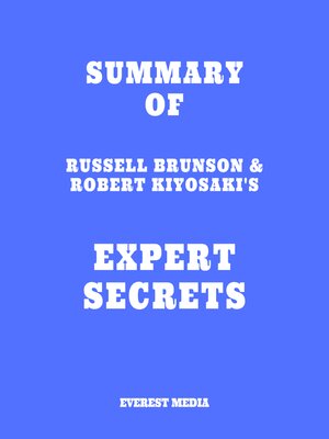 cover image of Summary of Russell Brunson & Robert Kiyosaki's Expert Secrets